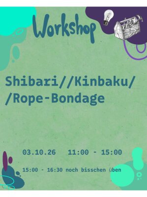 Shibari//Kinbaku//Rope-Bondage Workshop  - 