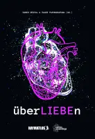 überLIEBEn von Tamer Düzyol und Taudy Pathmanathan