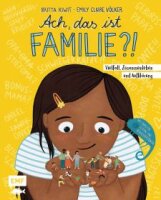 Ach, das ist Familie?!  von Britta Kiwi und Emily Claire...