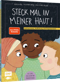 Steck mal in meiner Haut! von  Emily Claire Völker , Pia Amofa-Antwi , Saskia Hödl