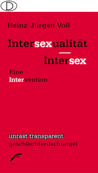 Intersexualität - Intersex von Heinz-Jürgen Voß