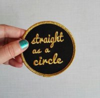 Embroidered patch ‘straight as a circle’ by glitza glitza